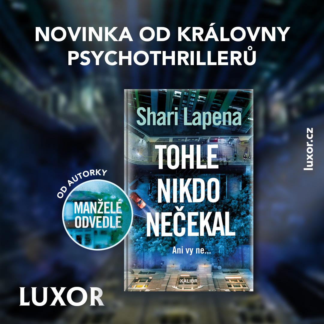 SHARI LAPENA: TOHLE NIKDO NEČEKAL