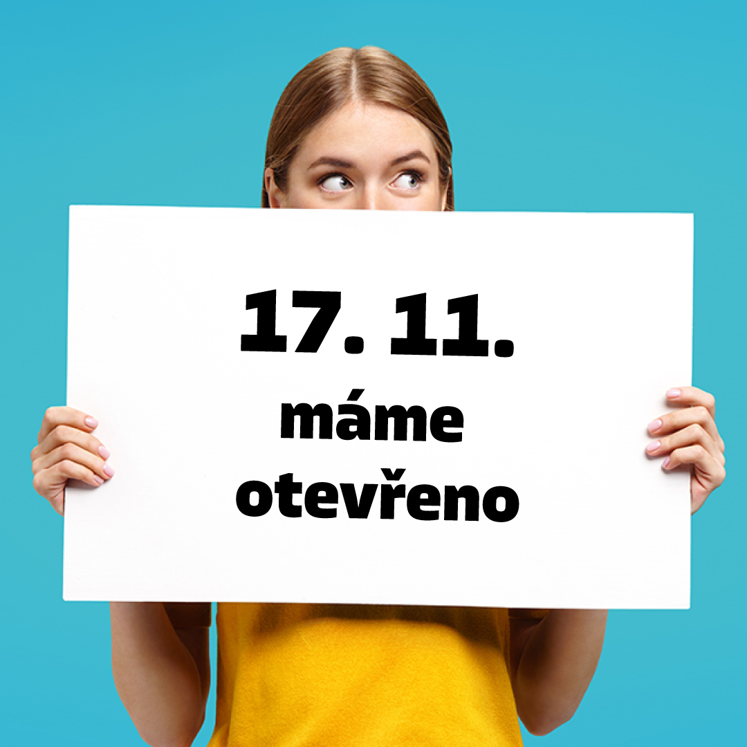 OTEVÍRACÍ DOBA 17. 11.