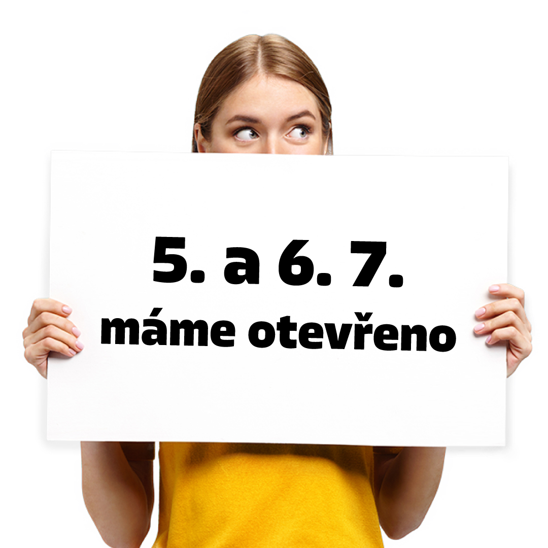 MÁME OTEVŘENO