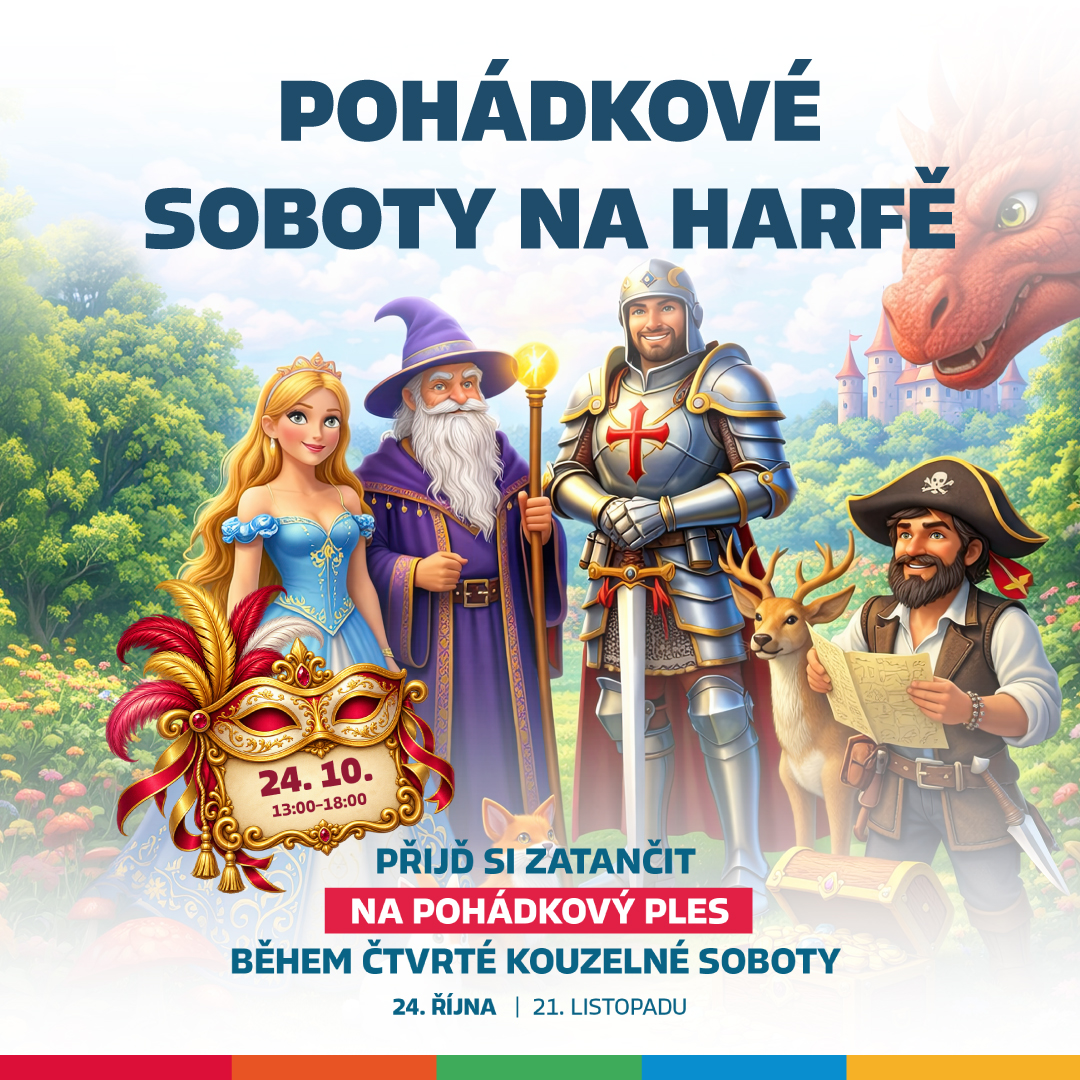 4.POHÁDKOVÁ SOBOTA VE ZNAMENÍ PRINCEZEN A RYTÍŘŮ
