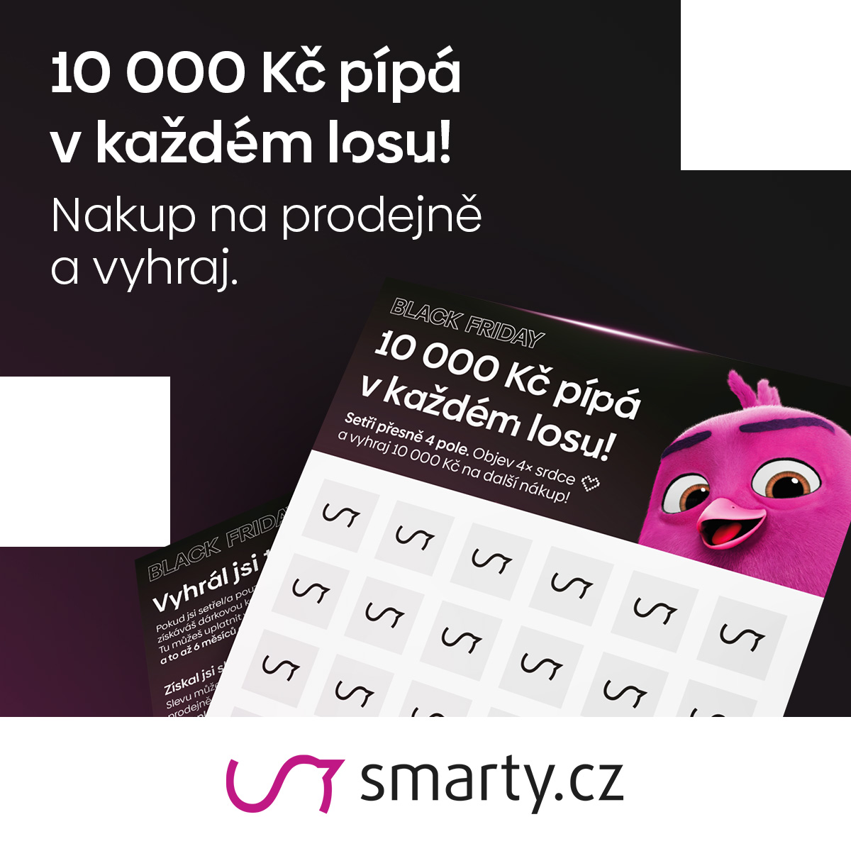 10 000 KČ NA DALŠÍ NÁKUPY PÍPÁ V KAŽDÉM LOSU
