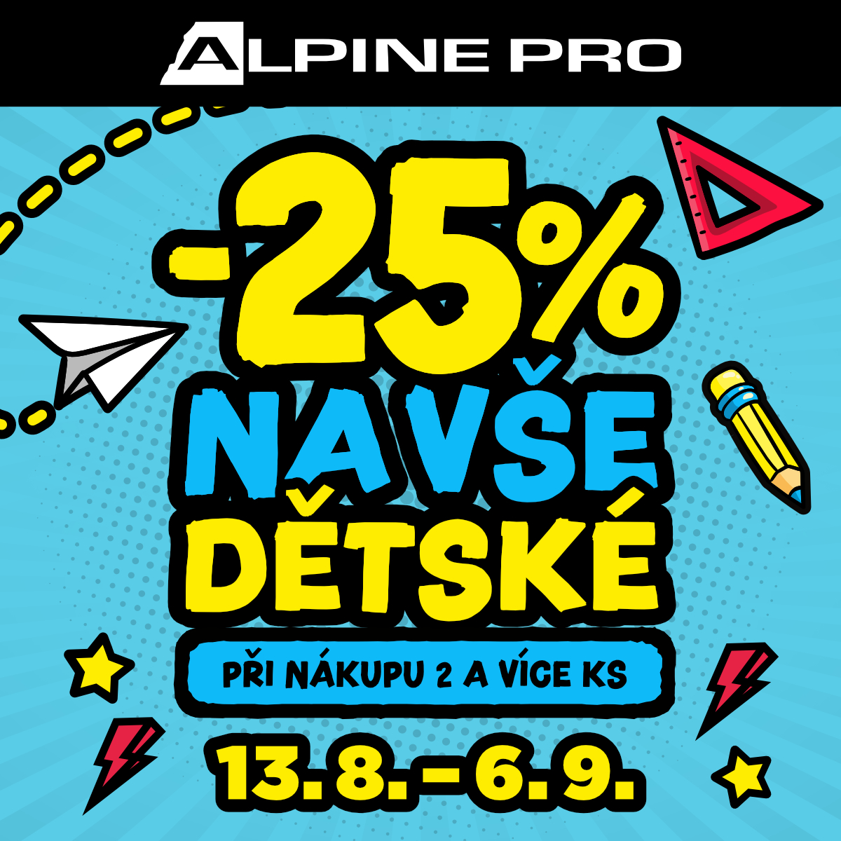 SLEVA 25 % NA VŠE DĚTSKÉ