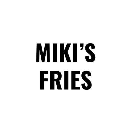 MIKI’S FRIES