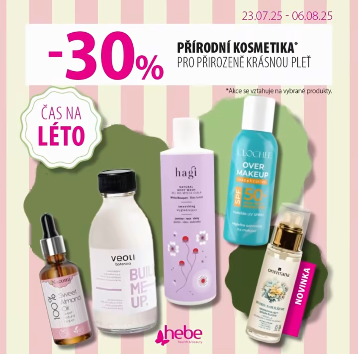 AŽ 30 % NA PŘÍRODNÍ KOSMETIKU