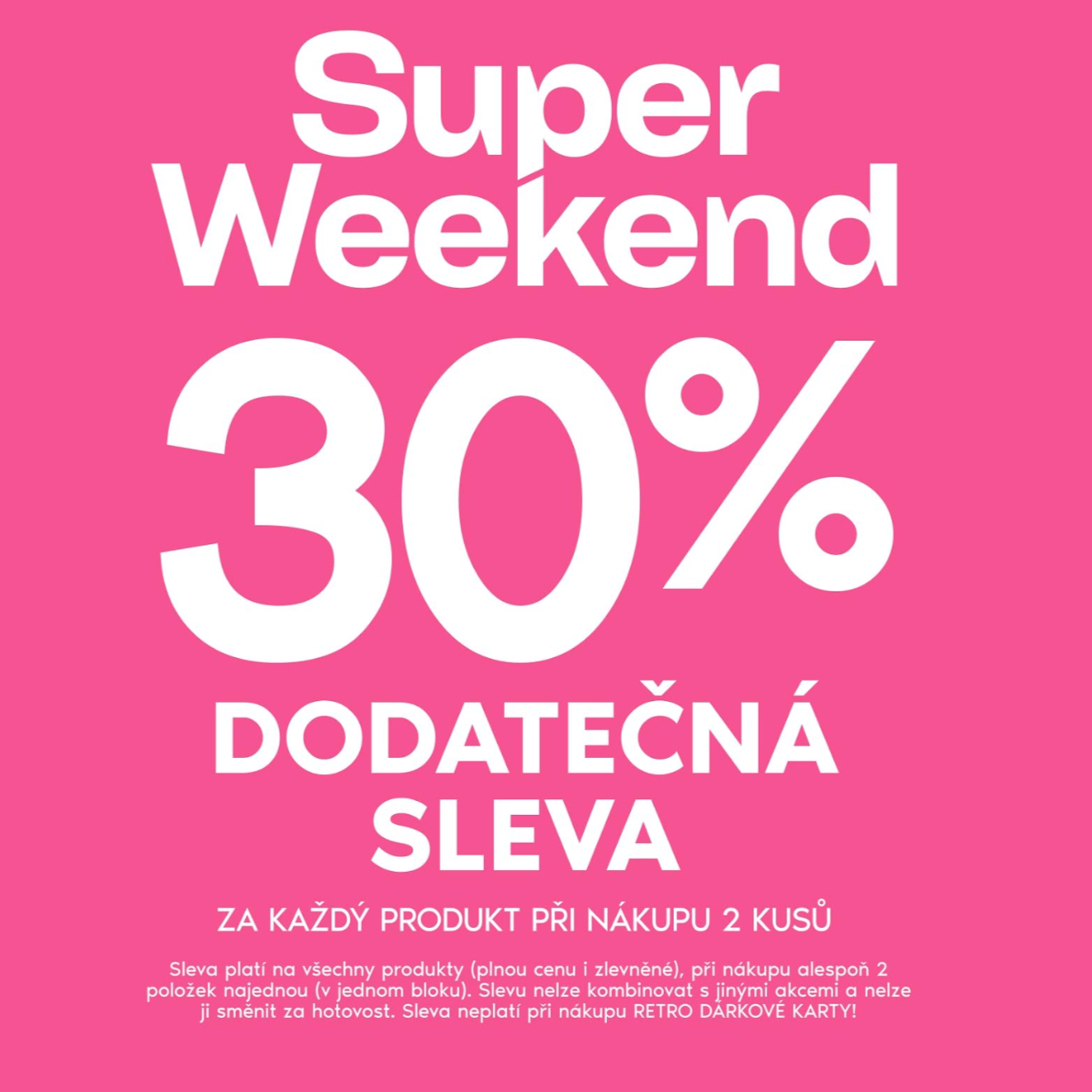 30% SLEVA PŘI KOUPI 2 A VÍCE KUSŮ